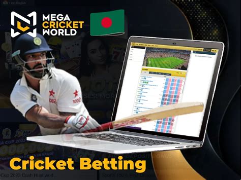 cricket betting bangladesh|Mega Cricket World: Bangladesh Leading Cricket Betting App.